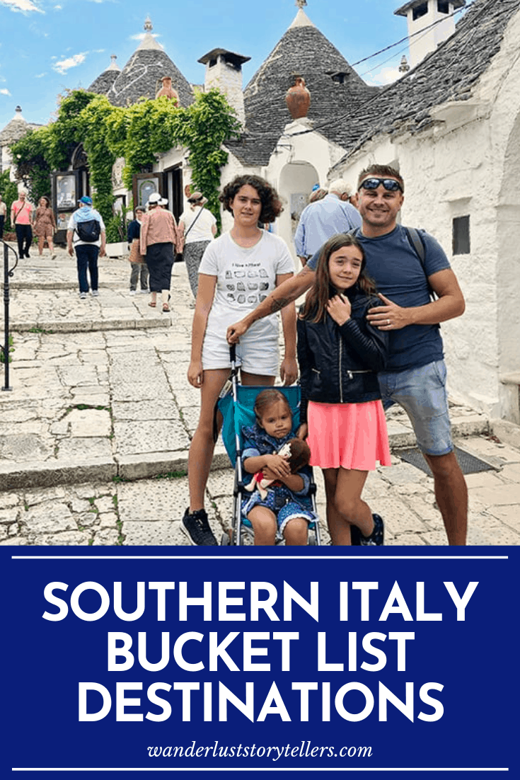 Pinterest photo with writing: Southern Italy Bucket List Destinations, photo of a father and three daughters in Arbellobello